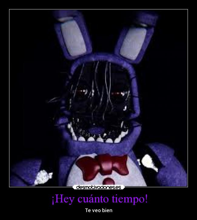 ¡Hey cuánto tiempo! - 