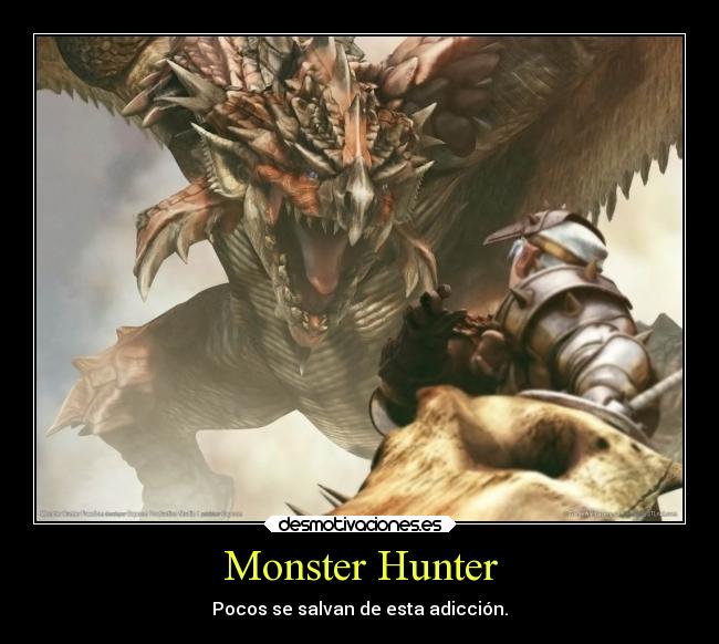 Monster Hunter -