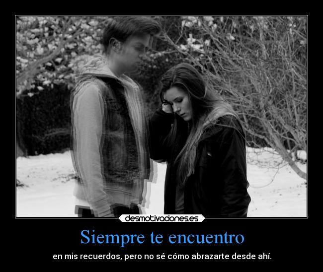 Siempre te encuentro -