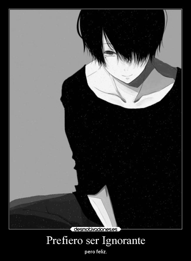 Prefiero ser Ignorante -