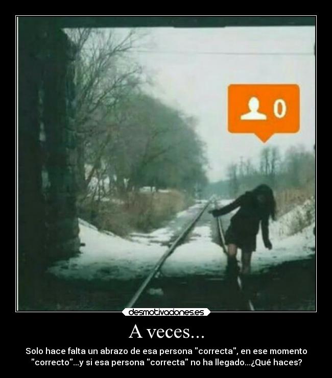 A veces... -
