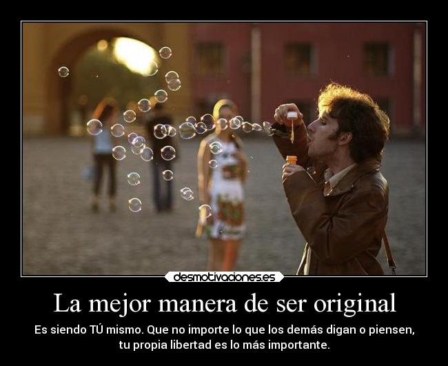 La mejor manera de ser original - 