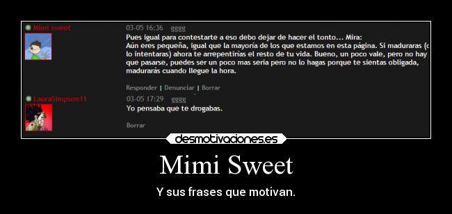 Mimi Sweet - Y sus frases que motivan.