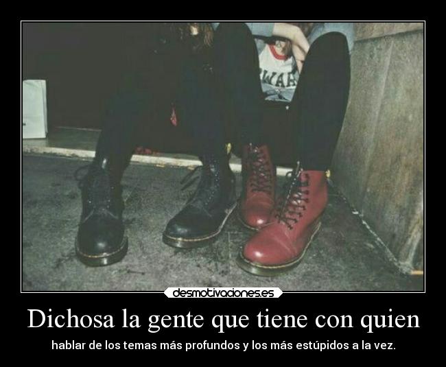 carteles alma amigos amo esa gentuza desmotivaciones