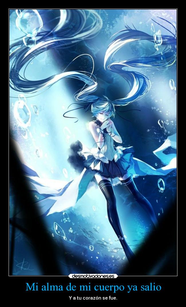 Mi alma de mi cuerpo ya salio - 