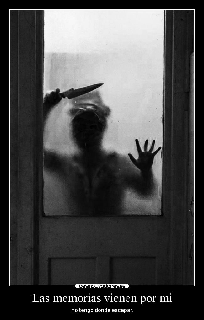 Las memorias vienen por mi -