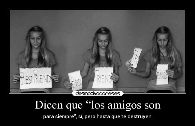 carteles amigos amistad kurara7 projectd soyunidiotatm blackworld soyunapanda desmotivaciones