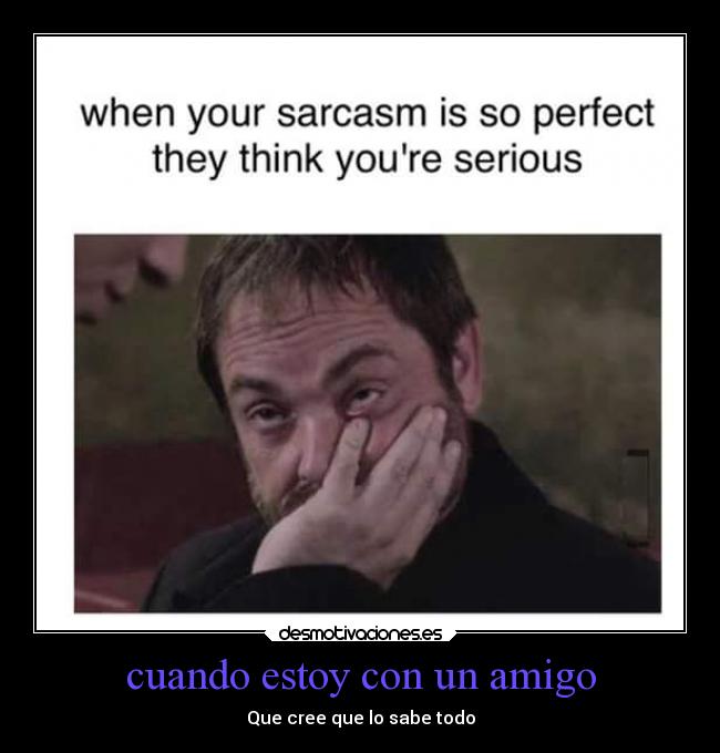 carteles amigos desmotivaciones