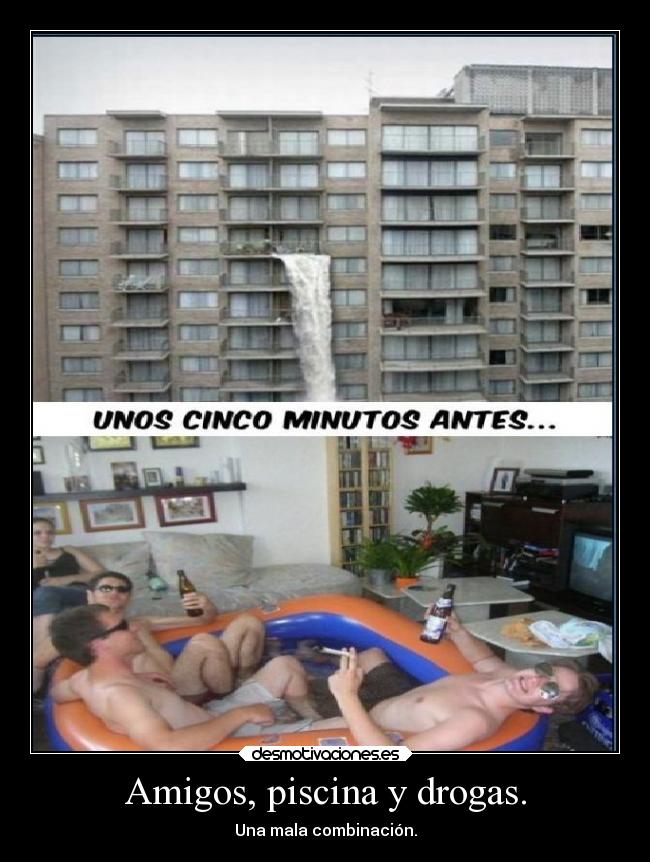 Amigos, piscina y drogas. - 