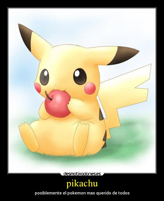 pikachu - posiblemente el pokemon mas querido de todos