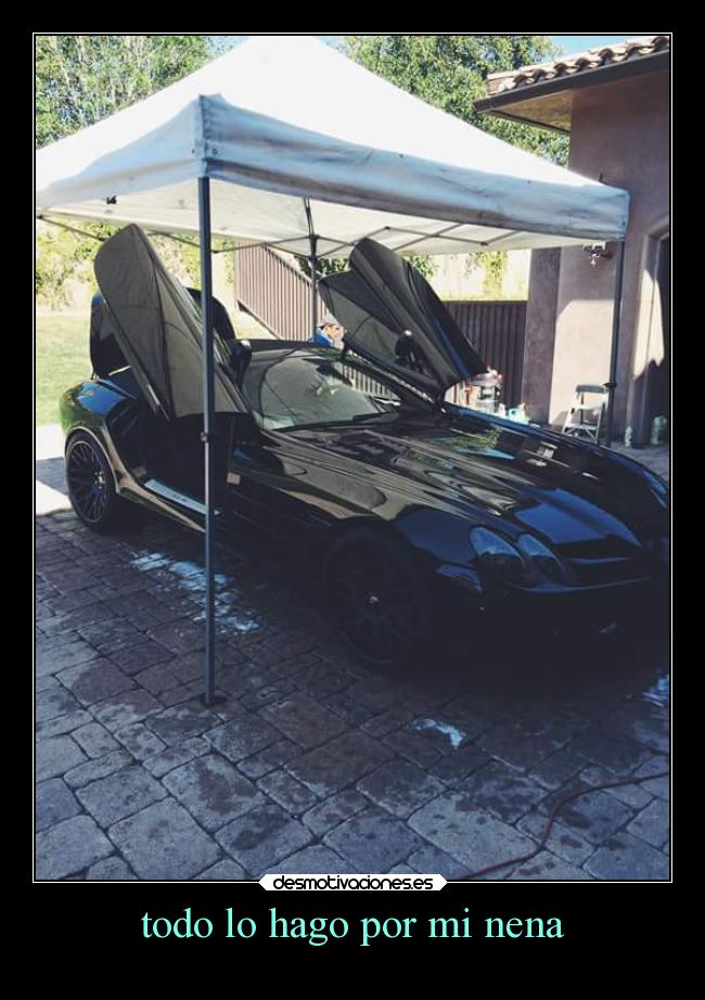 todo lo hago por mi nena -