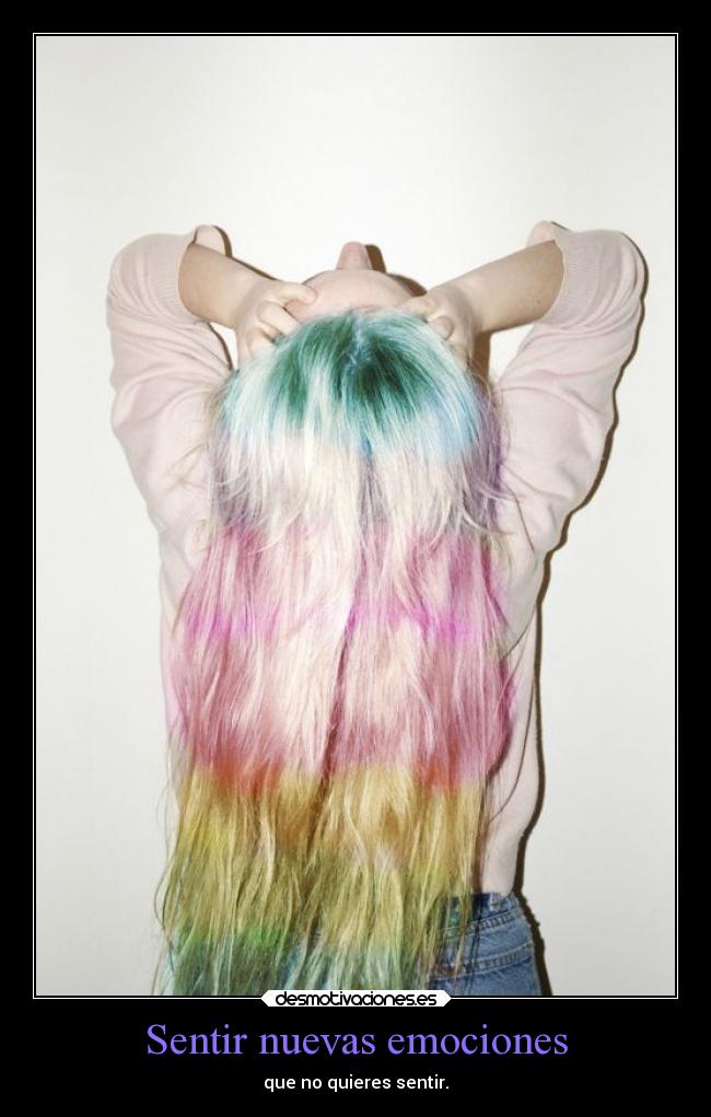 Sentir nuevas emociones - 