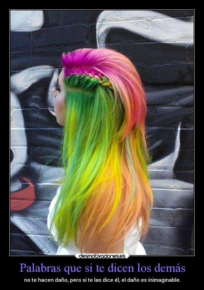 Palabras que si te dicen los demás - 