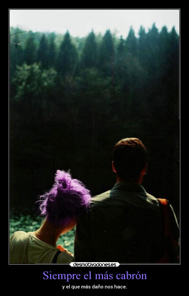 Siempre el más cabrón -