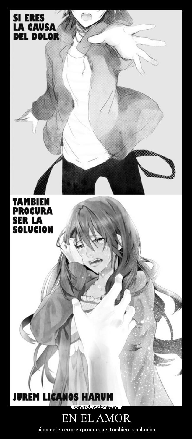 EN EL AMOR - si cometes errores procura ser también la solucion