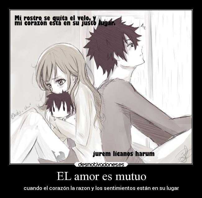 EL amor es mutuo - cuando el corazón la razon y los sentimientos están en su lugar