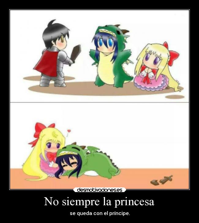 No siempre la princesa -
