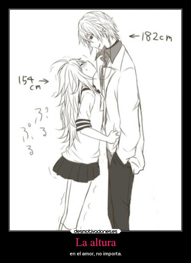 La altura - en el amor, no importa.