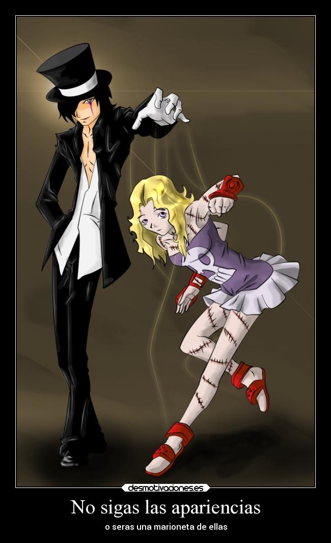 No sigas las apariencias - o seras una marioneta de ellas