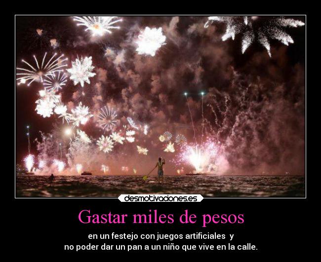 Gastar miles de pesos - 