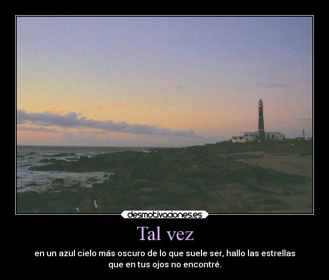 Tal vez -