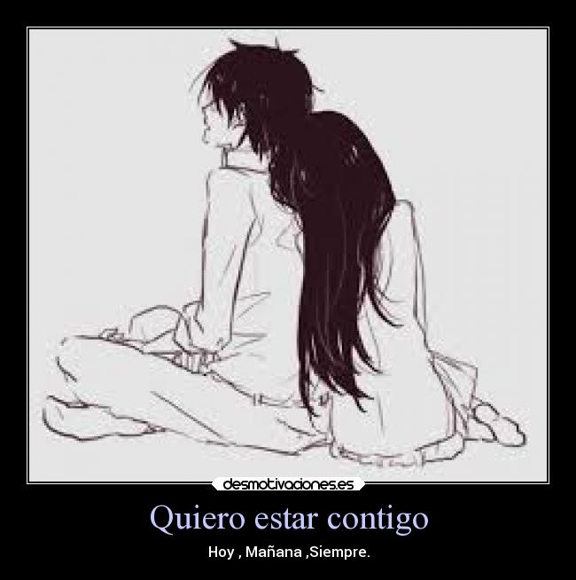 Quiero estar contigo -