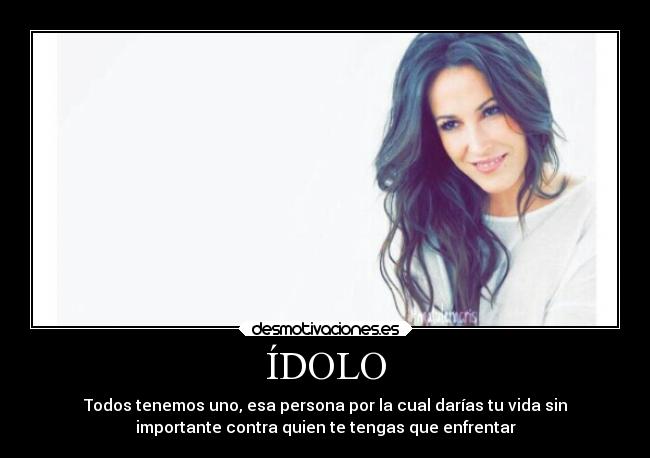 carteles amor desmotivaciones debilidad malu idolo idola chicasguapas chica guapa lumi lula mcarmen desmotivaciones