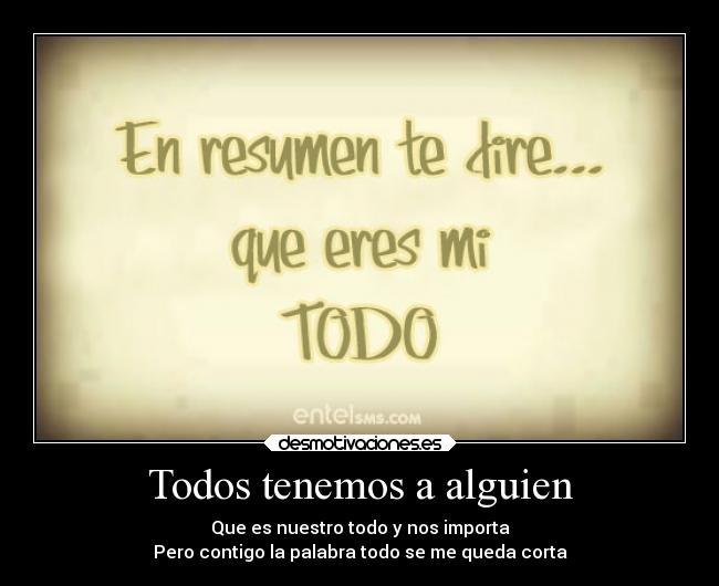 Todos tenemos a alguien -