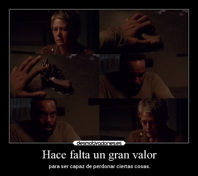 Hace falta un gran valor - 