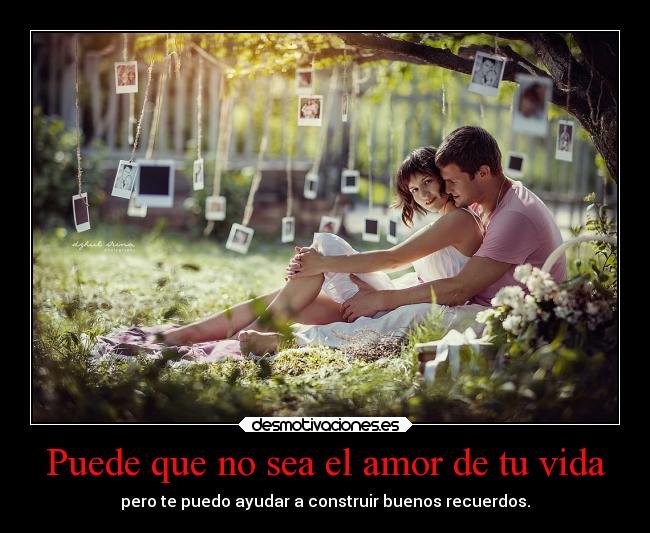 carteles amor vida amor desmotivaciones