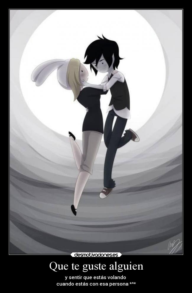 Que te guste alguien - 