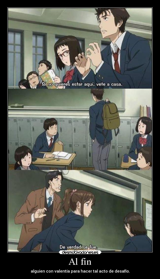 Al fin - alguien con valentía para hacer tal acto de desafío.