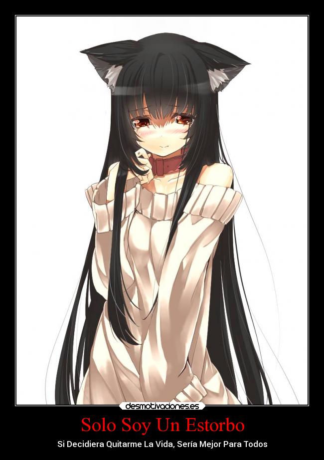 Solo Soy Un Estorbo -