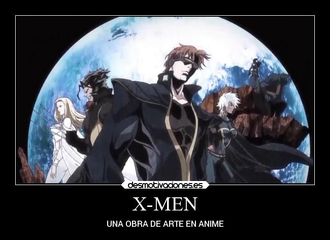 X-MEN - UNA OBRA DE ARTE EN ANIME