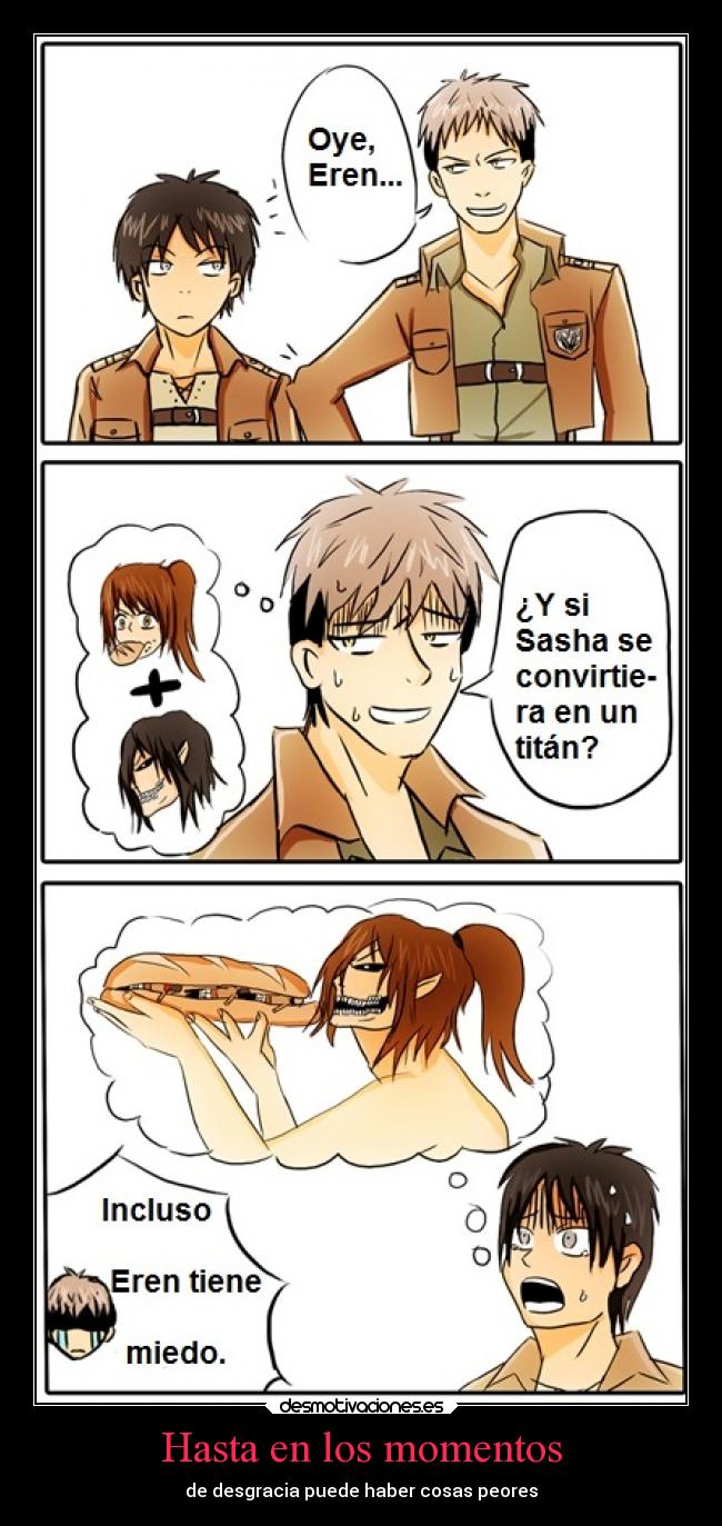 Hasta en los momentos -