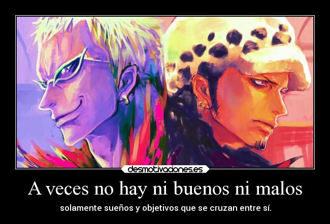 A veces no hay ni buenos ni malos - 