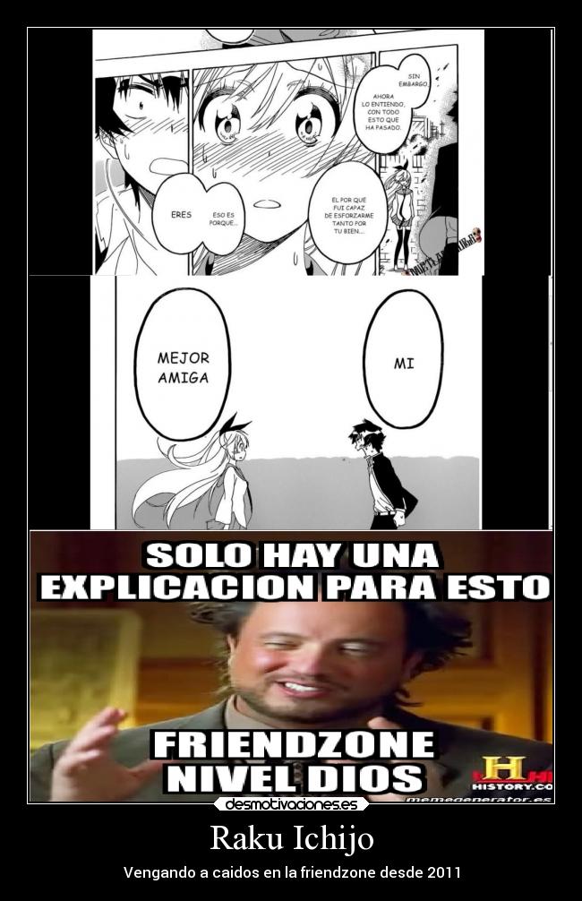 Raku Ichijo - Vengando a caidos en la friendzone desde 2011