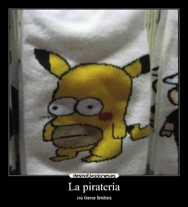 La piratería - no tiene límites