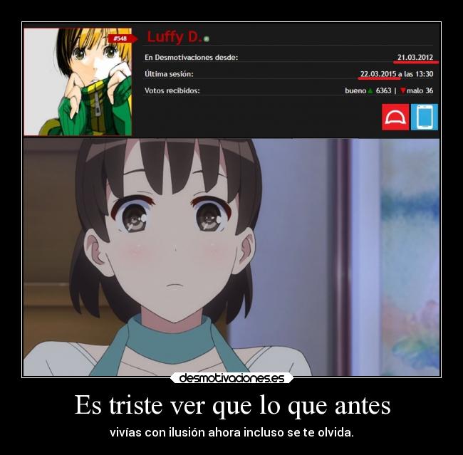 carteles anime tristeza desmocumple luffyd lohabiaolvidado ladiosakatoualegraelcartel deberiaestarestudiando desmotivaciones