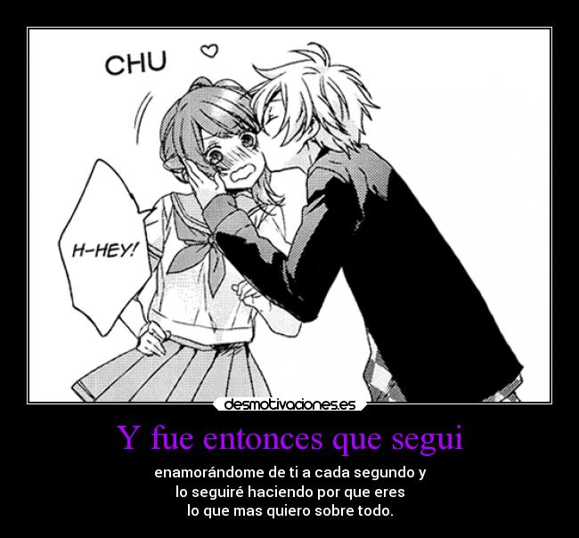 Y fue entonces que segui -