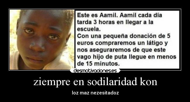 ziempre en sodilaridad kon - loz maz nezesitadoz