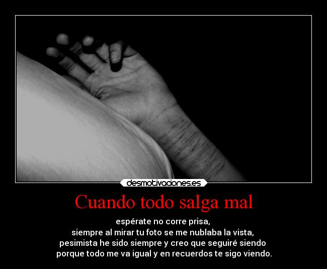 carteles ausencia porta cosasdelavida mimanoderecha desmotivaciones