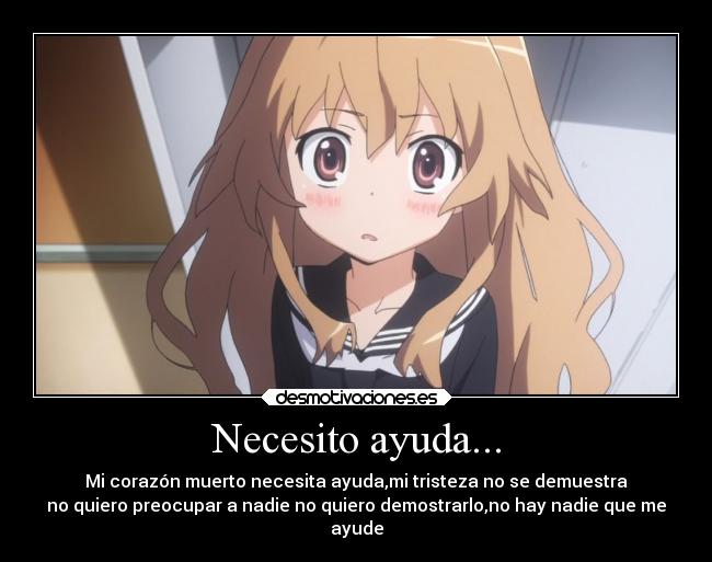 carteles ayuda tristeza dolor desmotivaciones