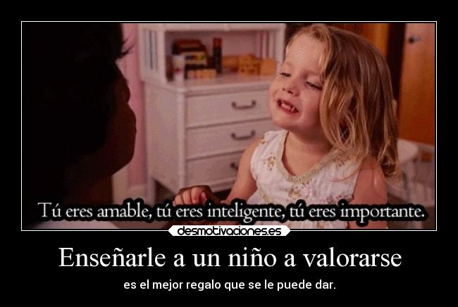 carteles ayuda valor ninos eresunamaravilla mejorquexboxipadplay4567 desmotivaciones