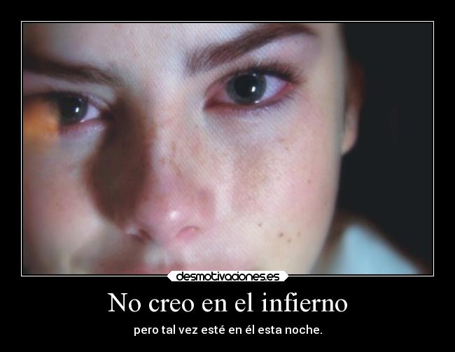 No creo en el infierno -
