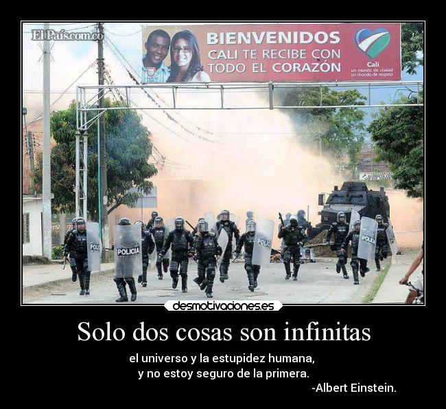 carteles caracter bogota violencia esmad policia labuenavibra eintein albert ironia sarcasmo desmotivaciones
