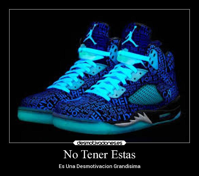 No Tener Estas -