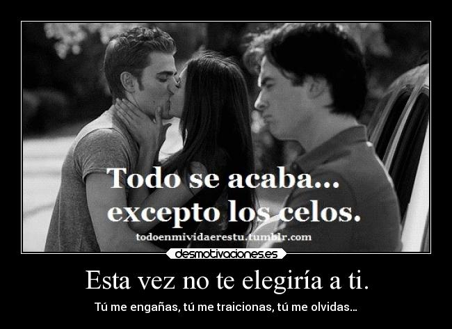 carteles celos olvidar traicion obstaculoamor desmotivaciones