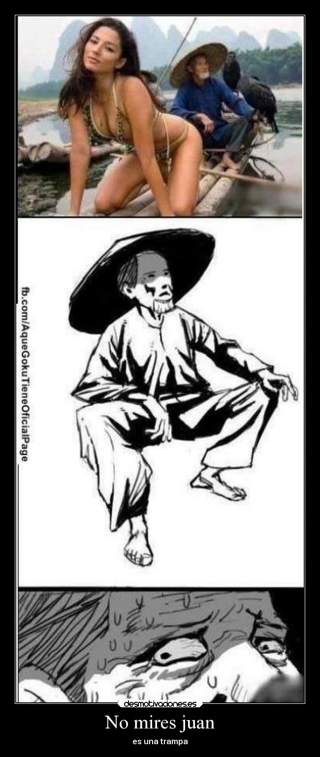 No mires juan - es una trampa