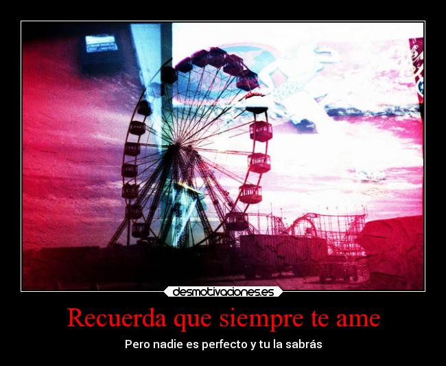 Recuerda que siempre te ame - 